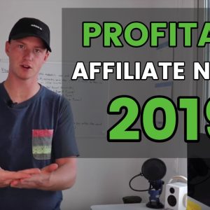 How to Pick a Profitable Niche for Affiliate Marketing in 2019 (BEST NICHE REVEALED)