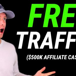 How To Make Thousands Using Free Traffic for Affiliate Marketing (2021)