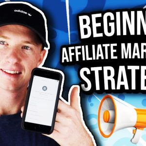 Beginner Affiliate Marketing Strategy (FROM NO SALES TO MAKING SALES DAILY)