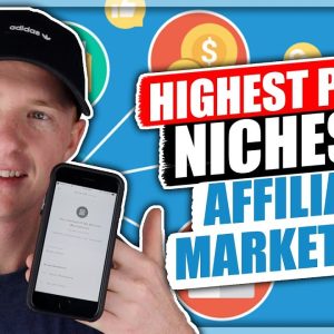 The Highest Paying Niches in Affiliate Marketing