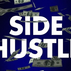 Side Hustles