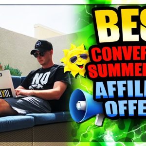 Best Affiliate Marketing Offers to Promote for Summer 2018
